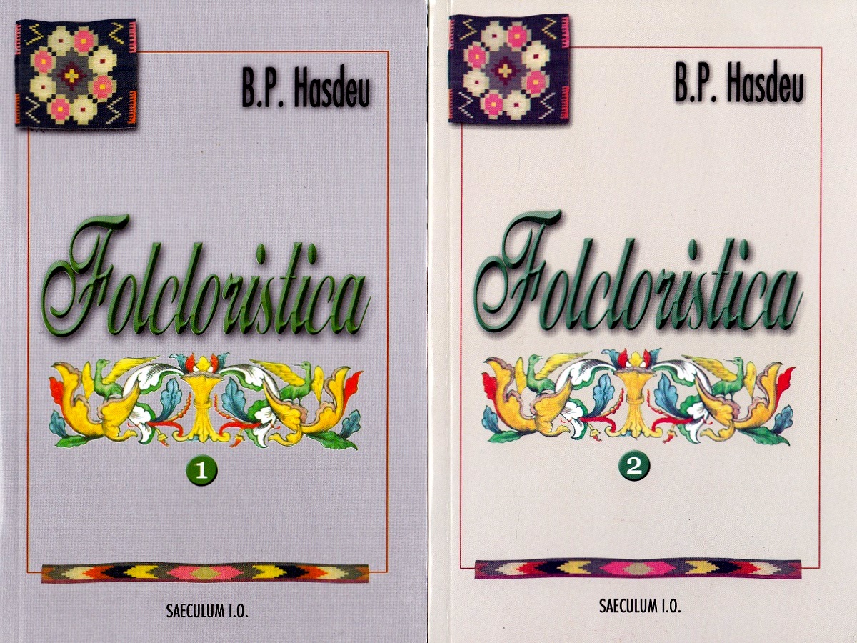 Folcloristica Vol.1+2 - B.P. Hasdeu