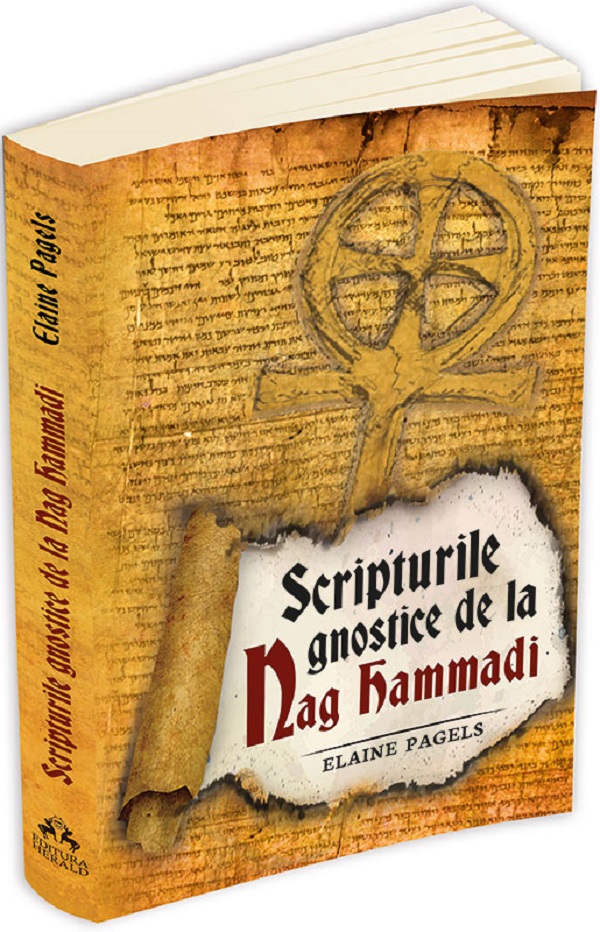 Scripturile gnostice de la Nag Hammadi - Elaine Pagels