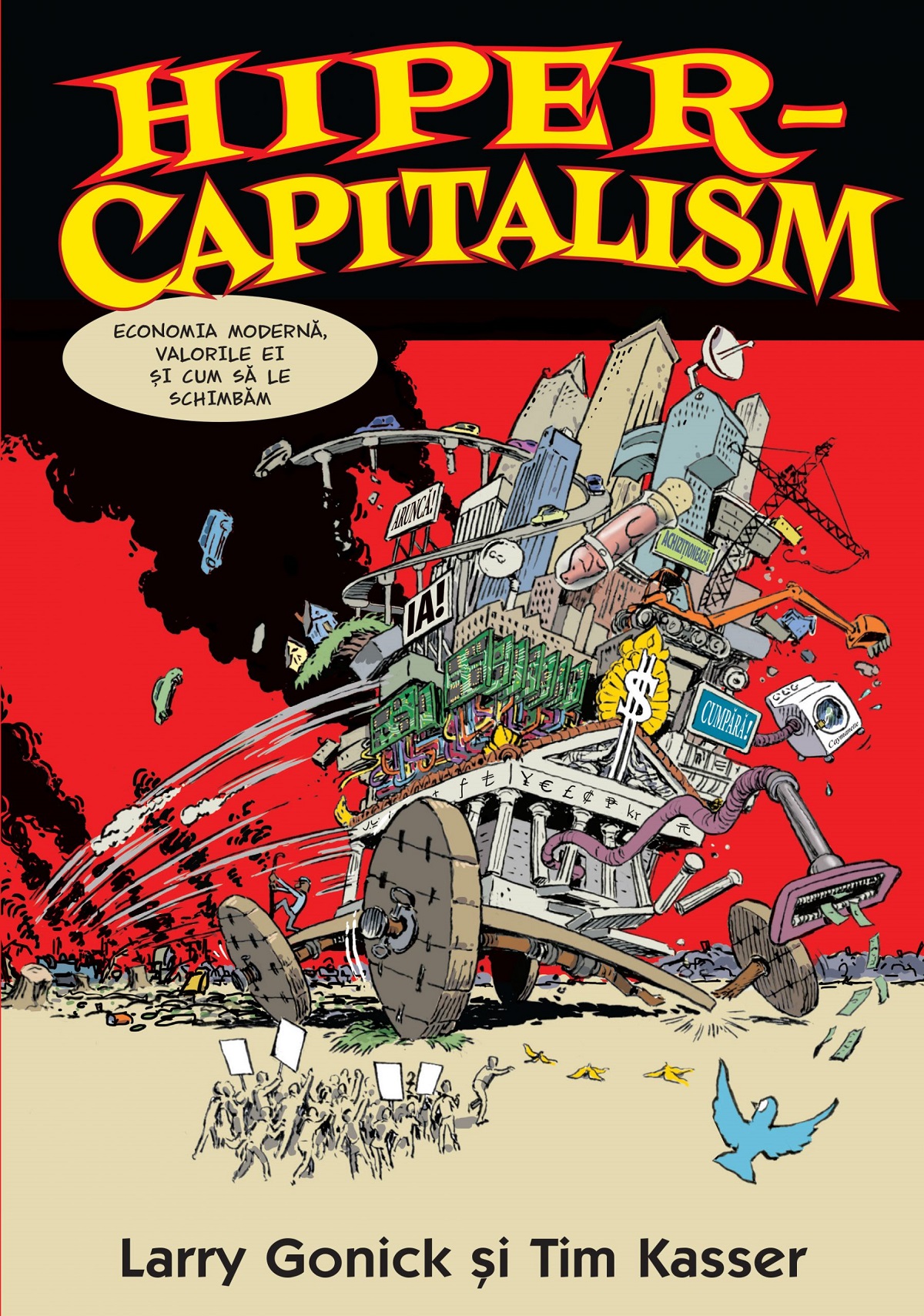 Hiper-capitalism - Larry Gonick, Tim Kasser