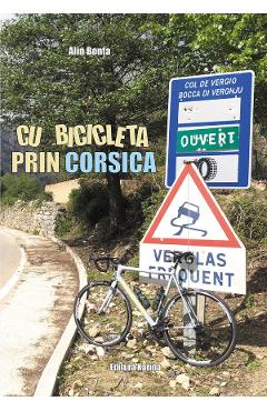 Poza produsului Cu bicicleta prin Corsica - Alin Bonta