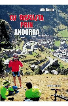Poza produsului Cu bicicleta prin Andorra - Alin Bonta