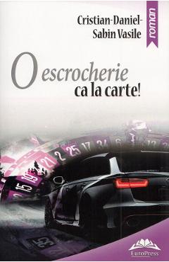 Poza produsului O escrocherie ca la carte! - Cristian-Daniel-Sabin Vasile
