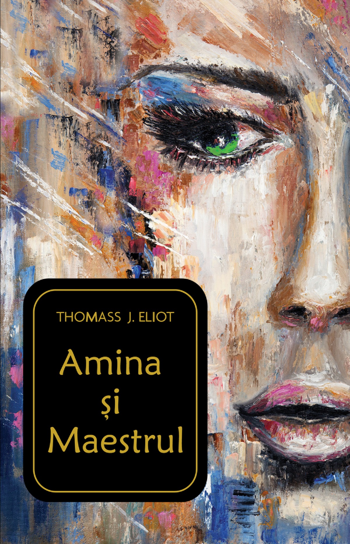 Amina si Maestrul - Thomass J. Eliot