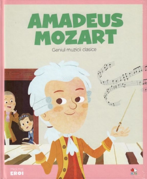 Micii mei eroi. Amadeus Mozart - Javier Alonso Lopez