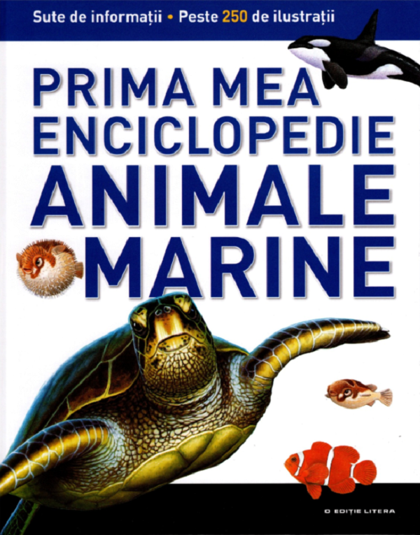 Animale marine. Prima mea enciclopedie - Robert Coupe, Helen Flint, Denise Ryan
