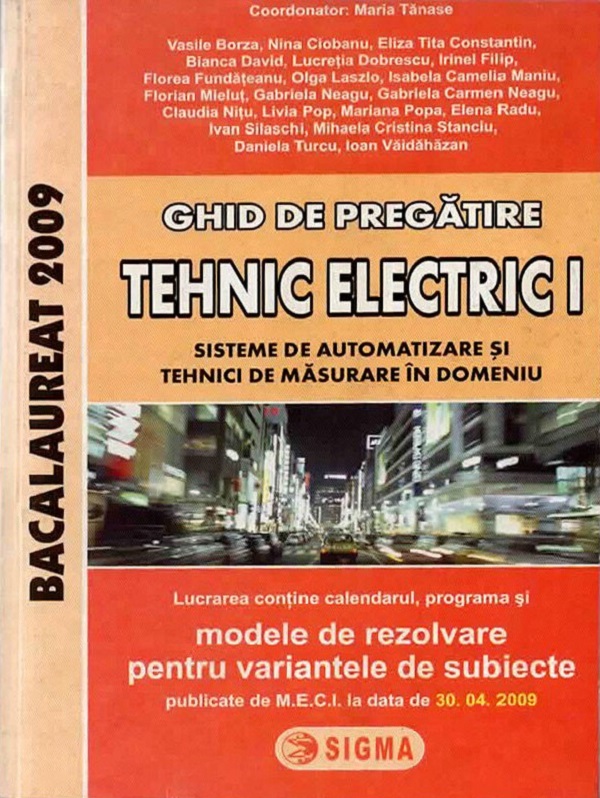 Bacalaureat 2009. Ghid de pregatire. Tehnic Electric 1 - Maria Tanase