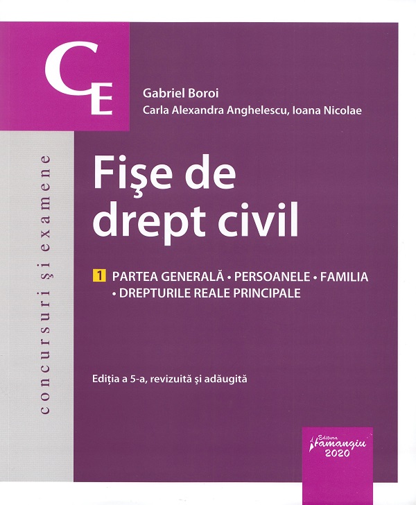 Fise de drept civil Ed.5 - Gabriel Boroi, Carla Alexandra Anghelescu, Ioana Nicolae