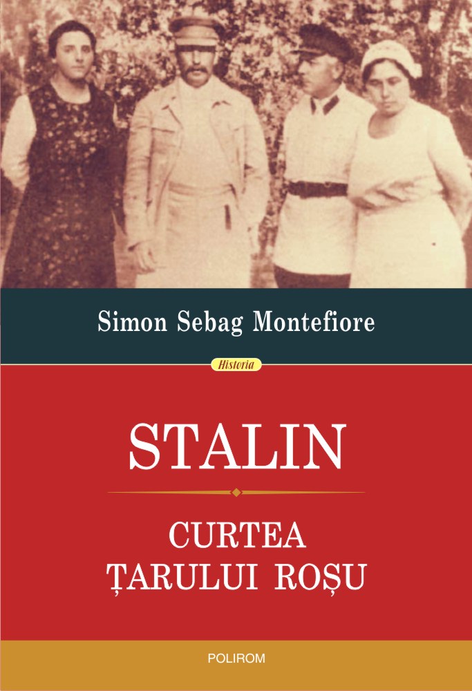 Stalin. Curtea tarului rosu - Simon Sebag Montefiore