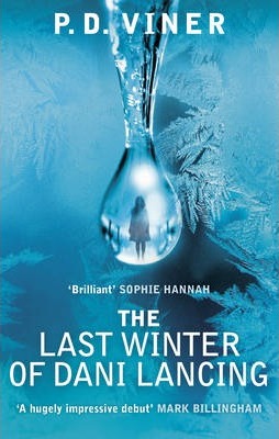 The Last Winter of Dani Lancing - P.D. Viner