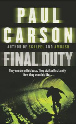 Final Duty - Paul Carson