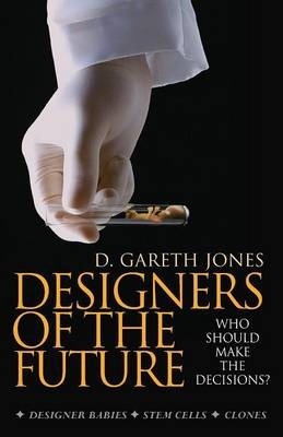 Designers of the Future: Who should make the decisions? - Gareth Jones