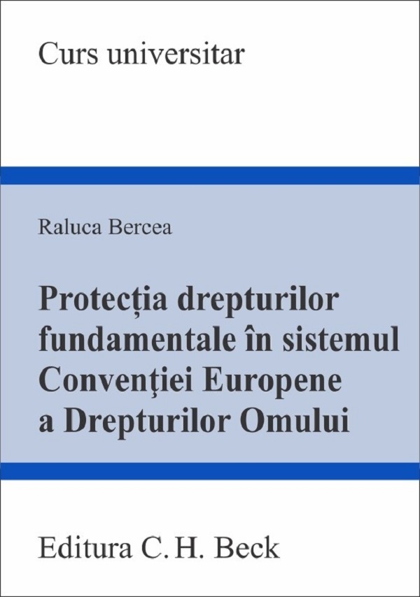Protectia drepturilor fundamentale in sistemul CEDO - Raluca Bercea