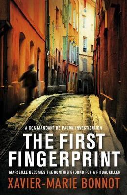 The First Fingerprint - Xavier-Marie Bonnot