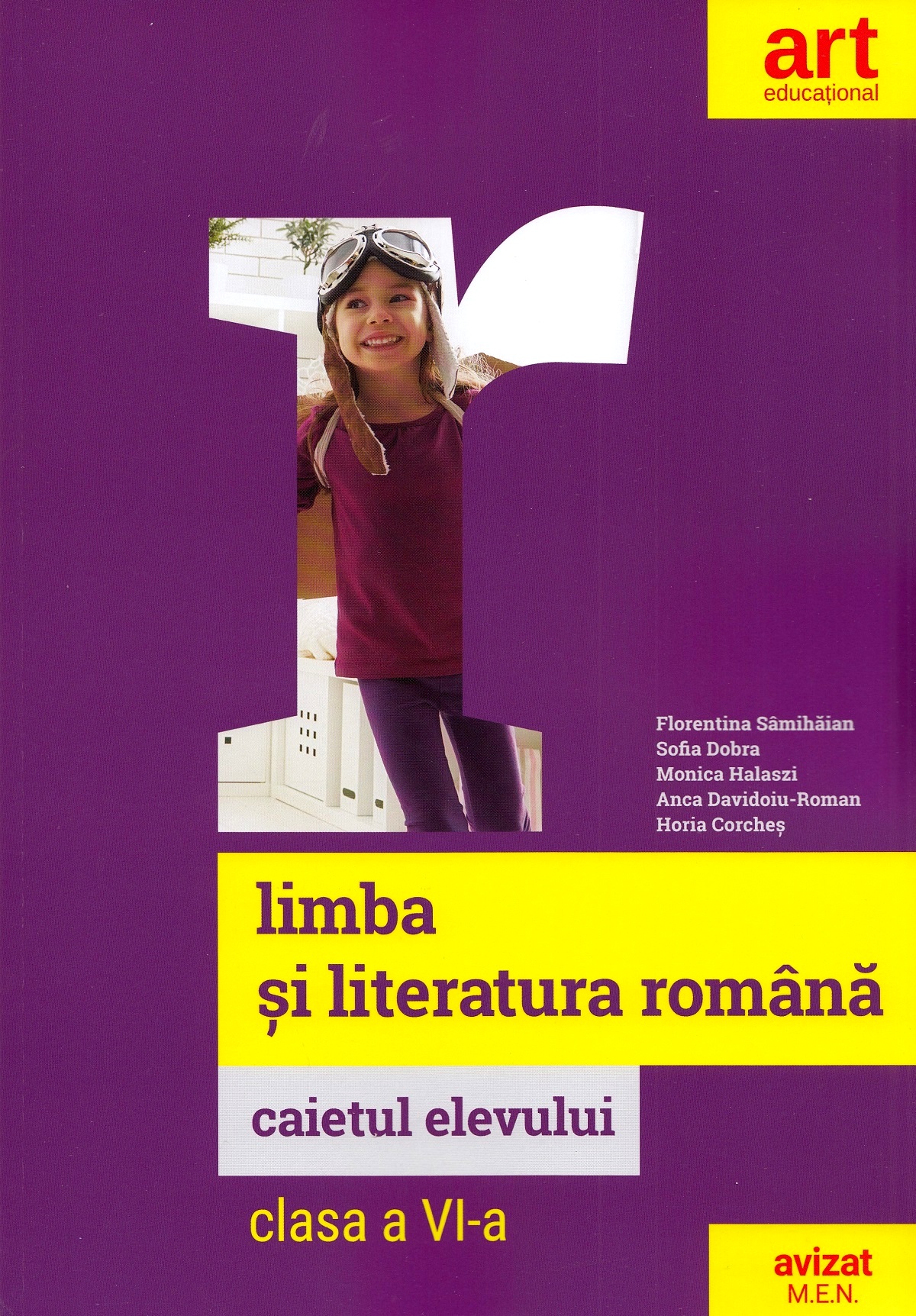 Limba si literatura romana - Clasa 6 - Caiet - Florentina Samihaian, Sofia Dobra
