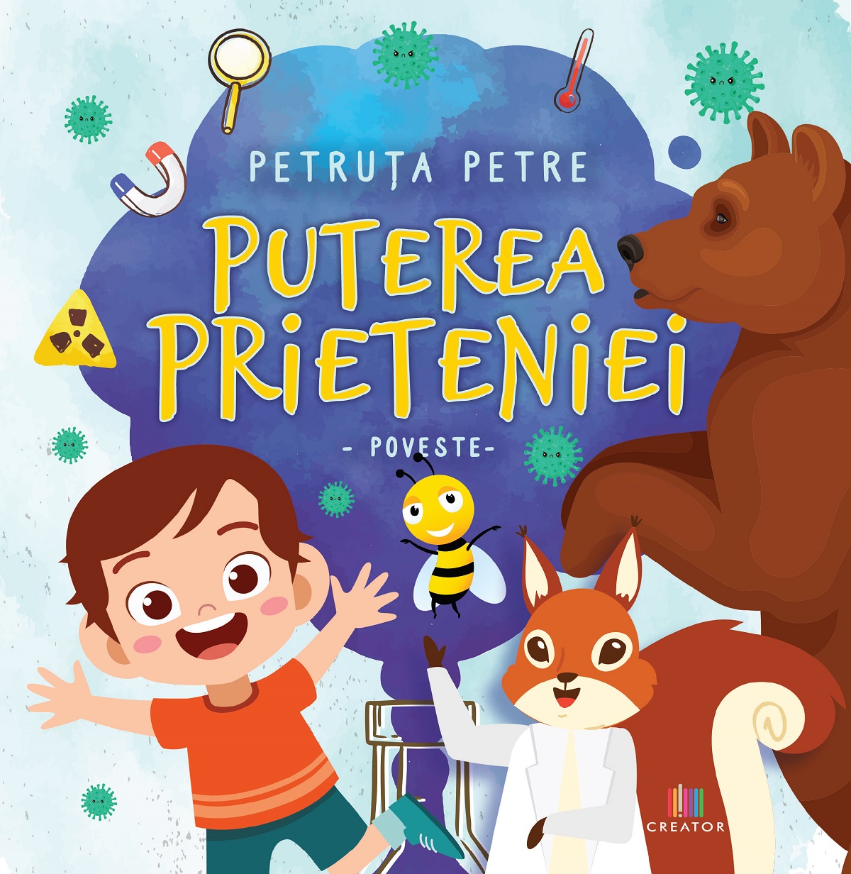 Puterea prieteniei - Petruta Petre
