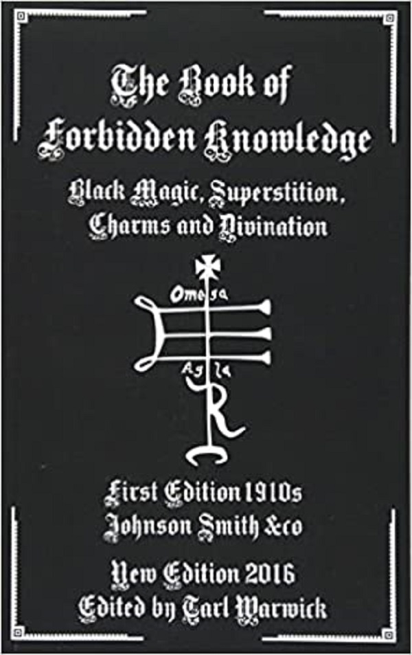 The Book of Forbidden Knowledge - Johnson Smith &Co 