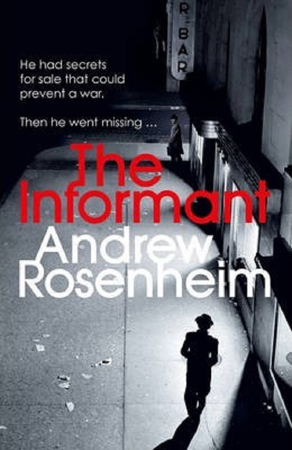 The Informant - Andrew Rosenheim