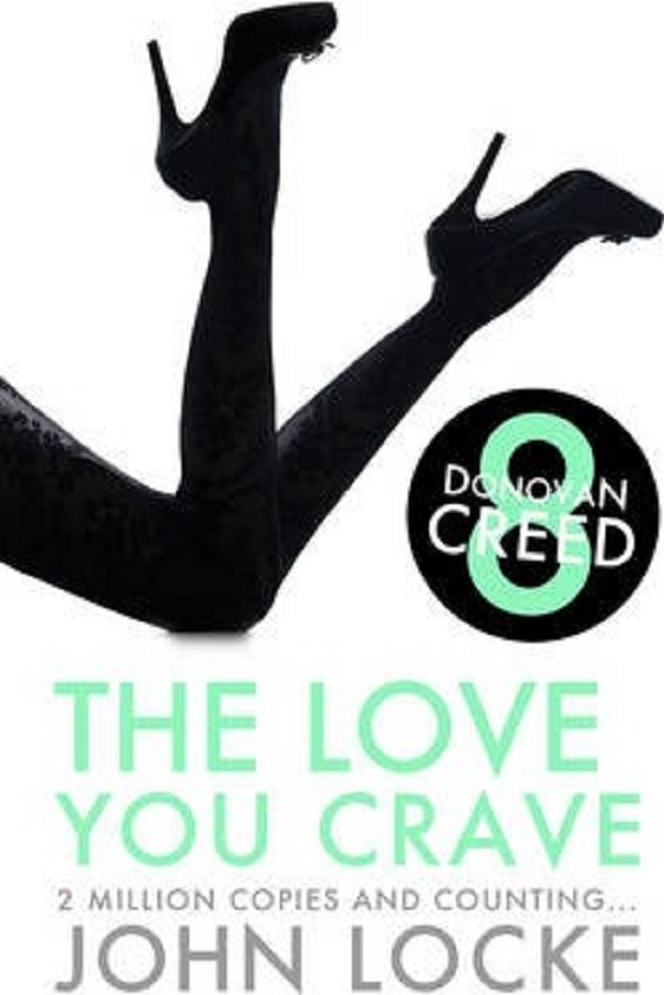 Donovan Creed 8. The Love You Crave - John Locke
