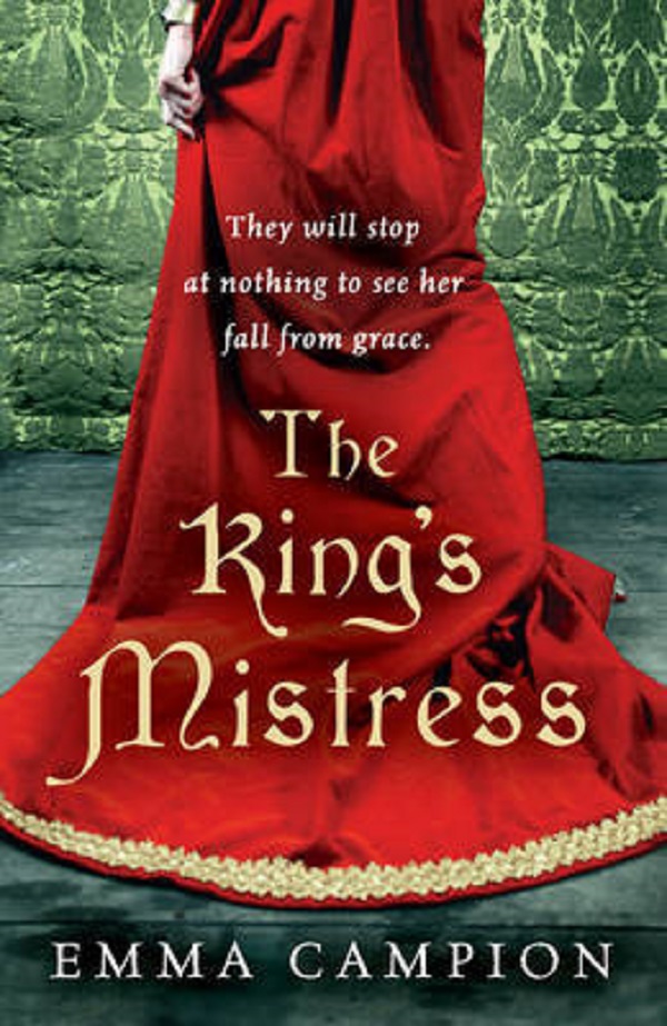 The King's Mistress - Emma Campion