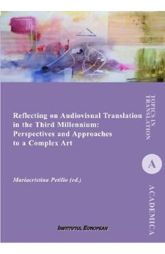 Poza produsului Reflecting on Audiovisual Translation in the Third Millennium - Mariacristina Petillo