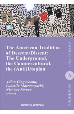 Poza produsului The American Tradition of Descent / Dissent - Adina Ciugureanu, Ludmila Martanovschi