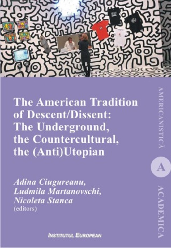 The American Tradition of Descent / Dissent - Adina Ciugureanu, Ludmila Martanovschi