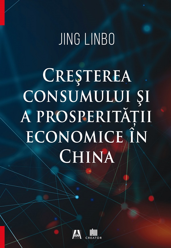 Cresterea consumului si a prosperitatii economice in China - Jing Linbo