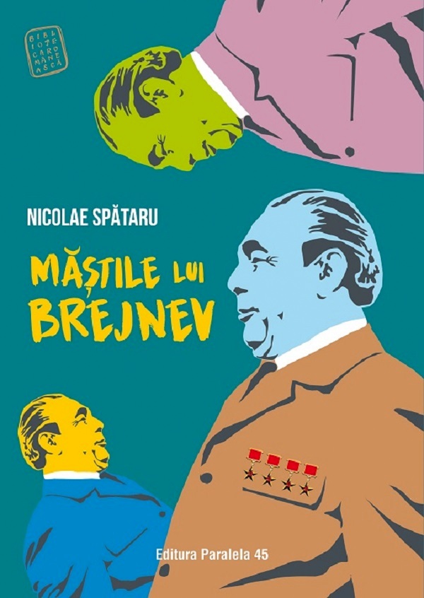 Mastile lui Brejnev - Nicolae Spataru