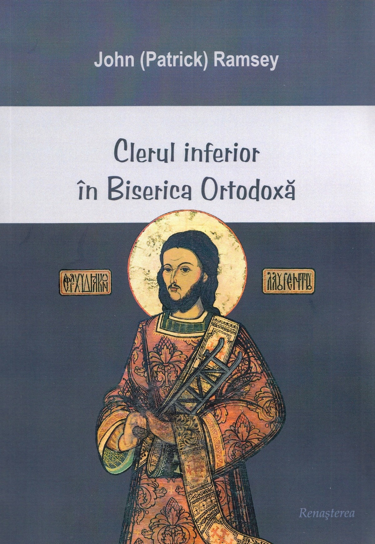 Clerul inferior in biserica ortodoxa - John Ramsey