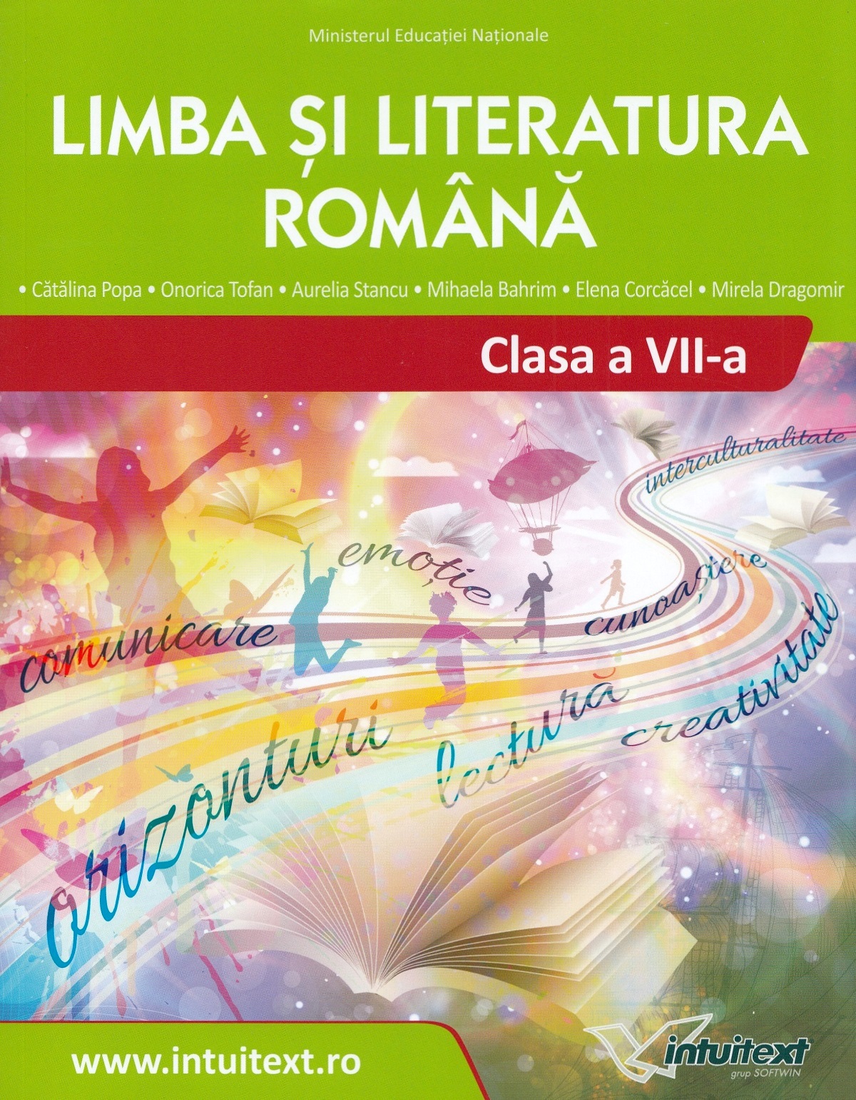 Limba si literatura romana - Clasa 7 - Manual - Catalina Popa, Mirela Dragomir, Mihaela Bahrim, Onorica Tofan, Elena Corcacel, Aurelia Stancu