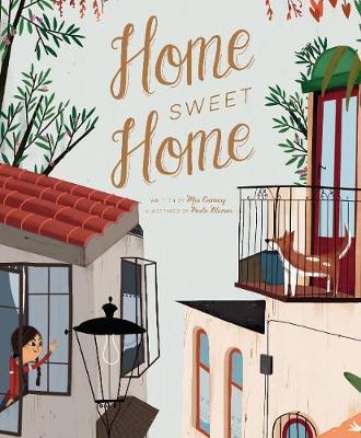 Home Sweet Home - Mia Cassany, Paula Blumen