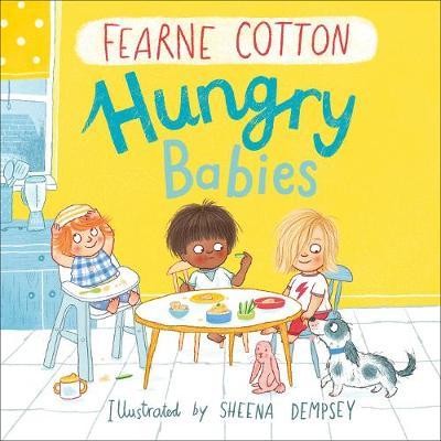 Hungry Babies - Fearne Cotton, Sheena Dempsey
