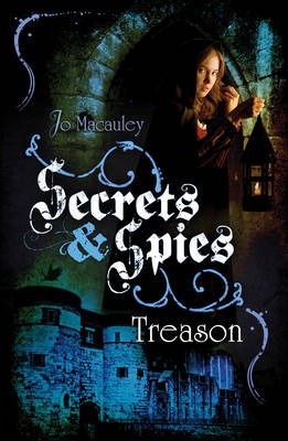 Secrets and Spies: Treason - Jo Macauley