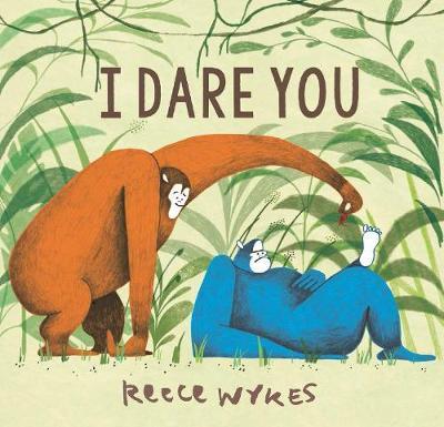 I Dare You - Reece Wykes