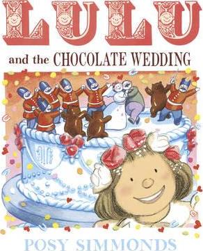Lulu and the Chocolate Wedding - Posy Simmonds