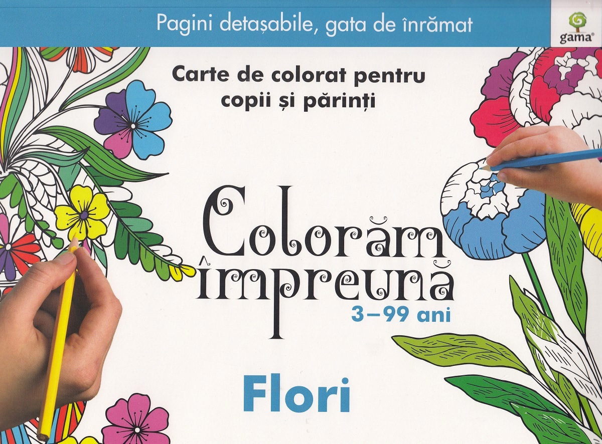 Coloram impreuna: Flori. Carte de colorat pentru copii si parinti