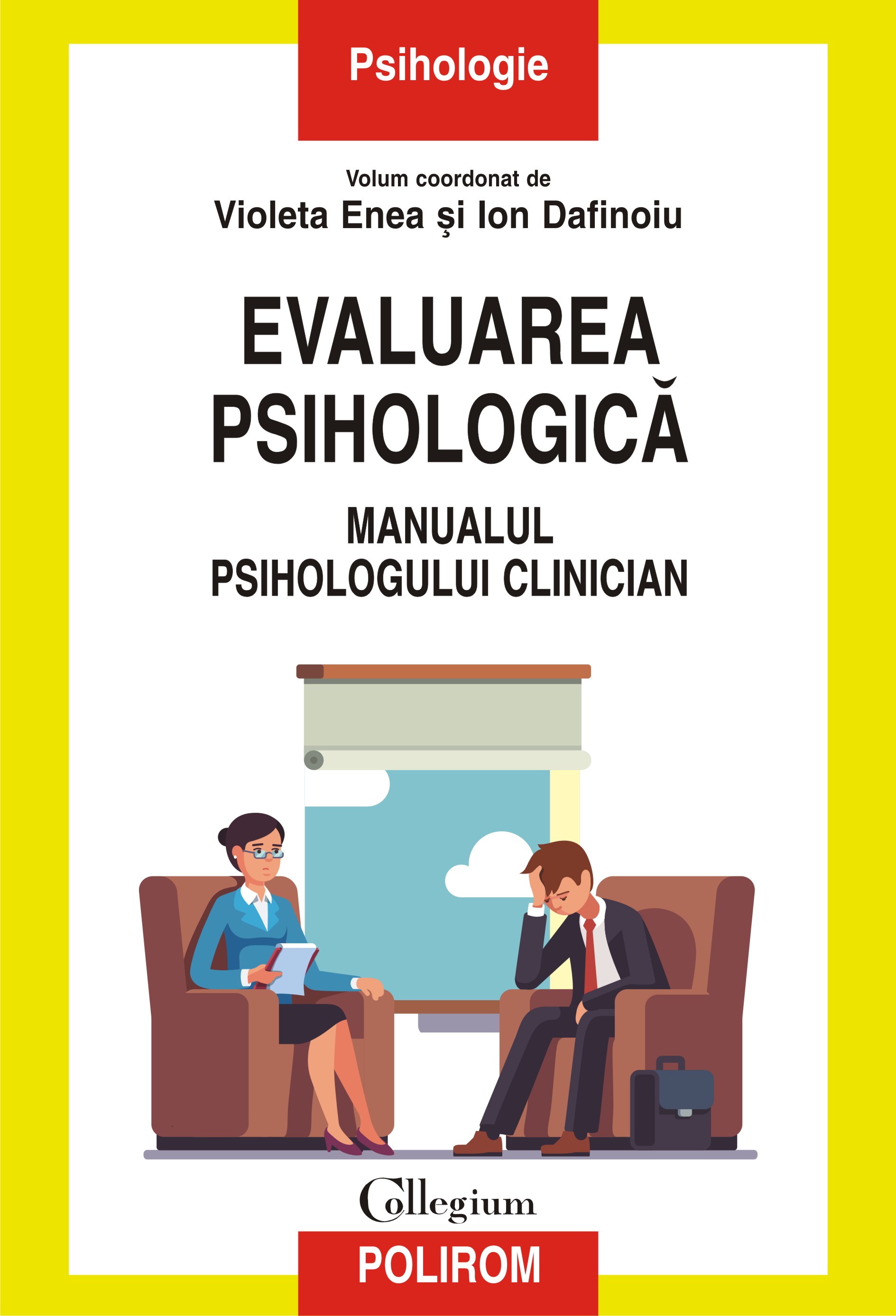 eBook Evaluarea psihologica. Manualul psihologului clinician - Violeta Enea, Ion Dafinoiu
