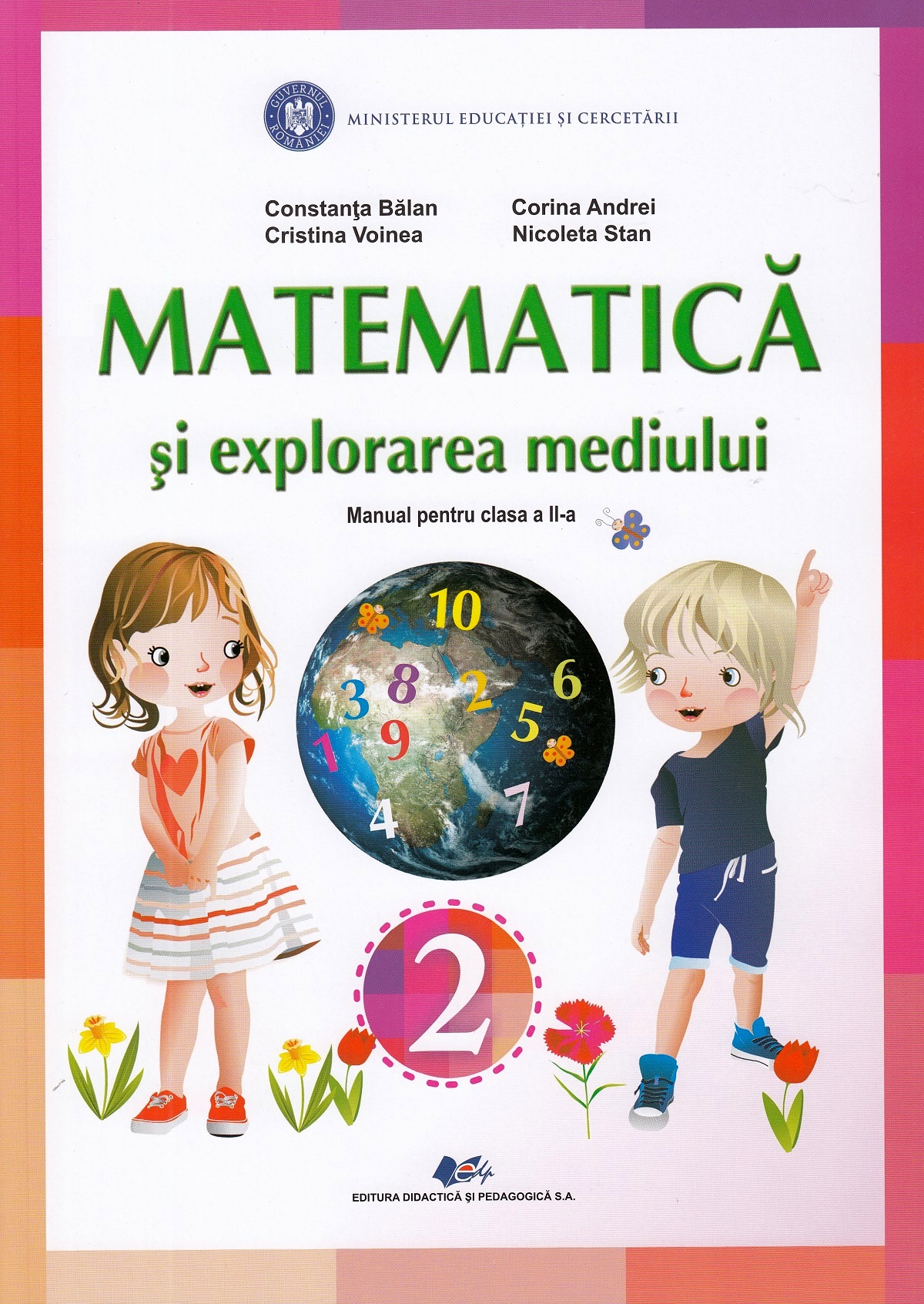 Matematica si explorarea mediului - Clasa 2 - Manual - Constanta Balan, Corina Andrei