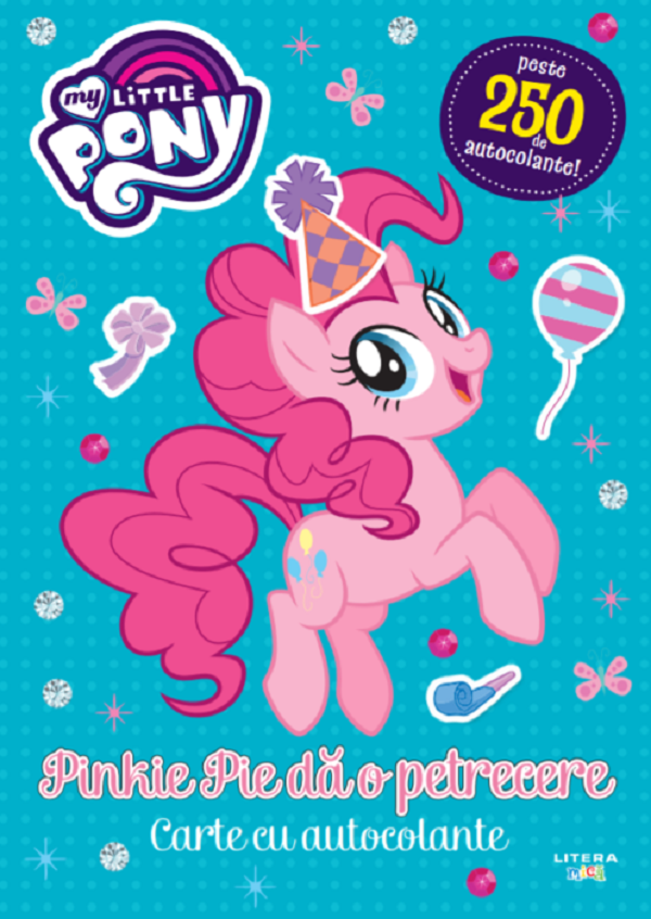 My Little Pony. Pinkie Pie da o petrecere. Carte cu autocolante