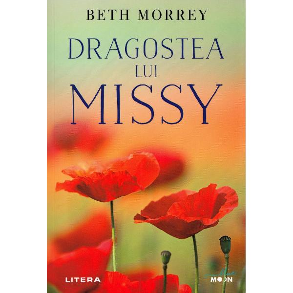Dragostea lui Missy - Beth Morrey