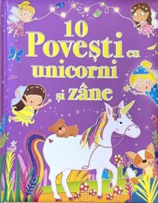 10 povesti cu unicorni si zane