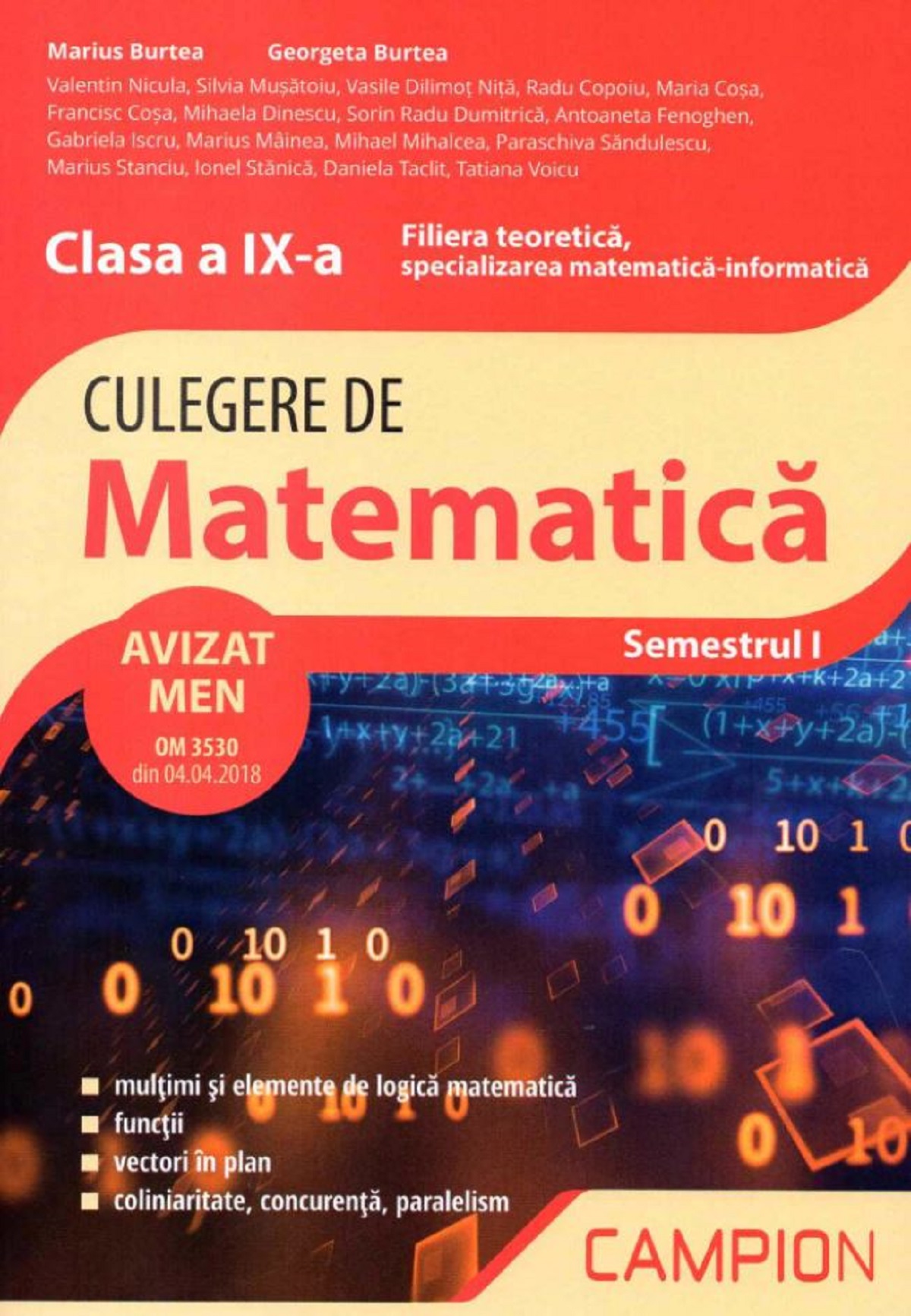 Culegere de matematica. Filiera teoretica: mate-info - Clasa 9 Sem.1 - Marius Burtea, Georgeta Burtea