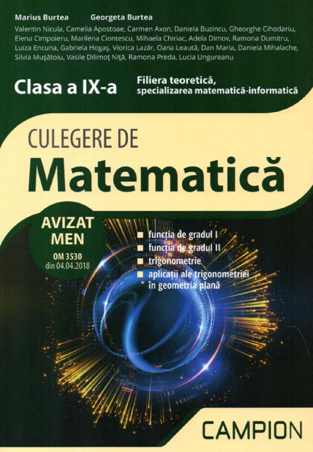 Culegere de matematica. Filiera teoretica: mate-info - Clasa 9 - Marius Burtea, Georgeta Burtea