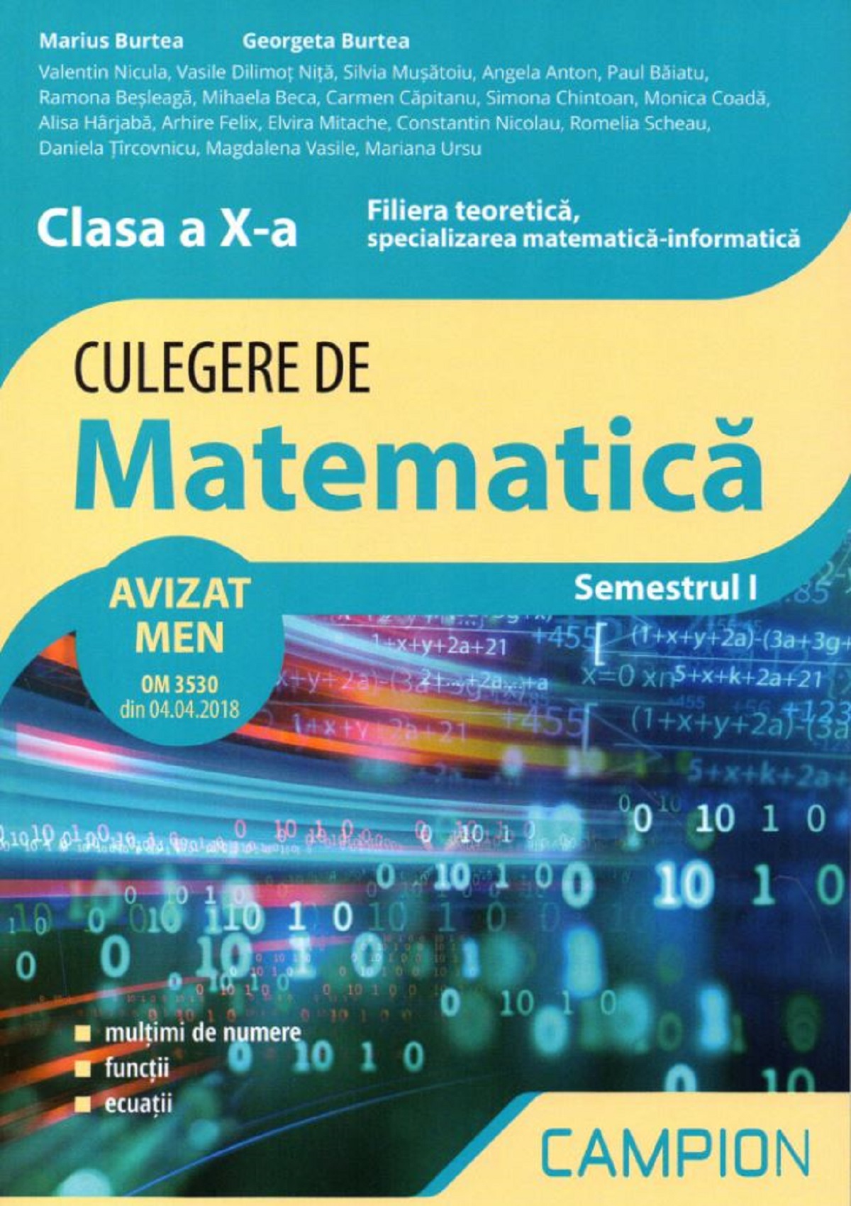 Culegere de matematica. Filiera teoretica: mate-info - Clasa 10 Sem.1 - Marius Burtea, Georgeta Burtea