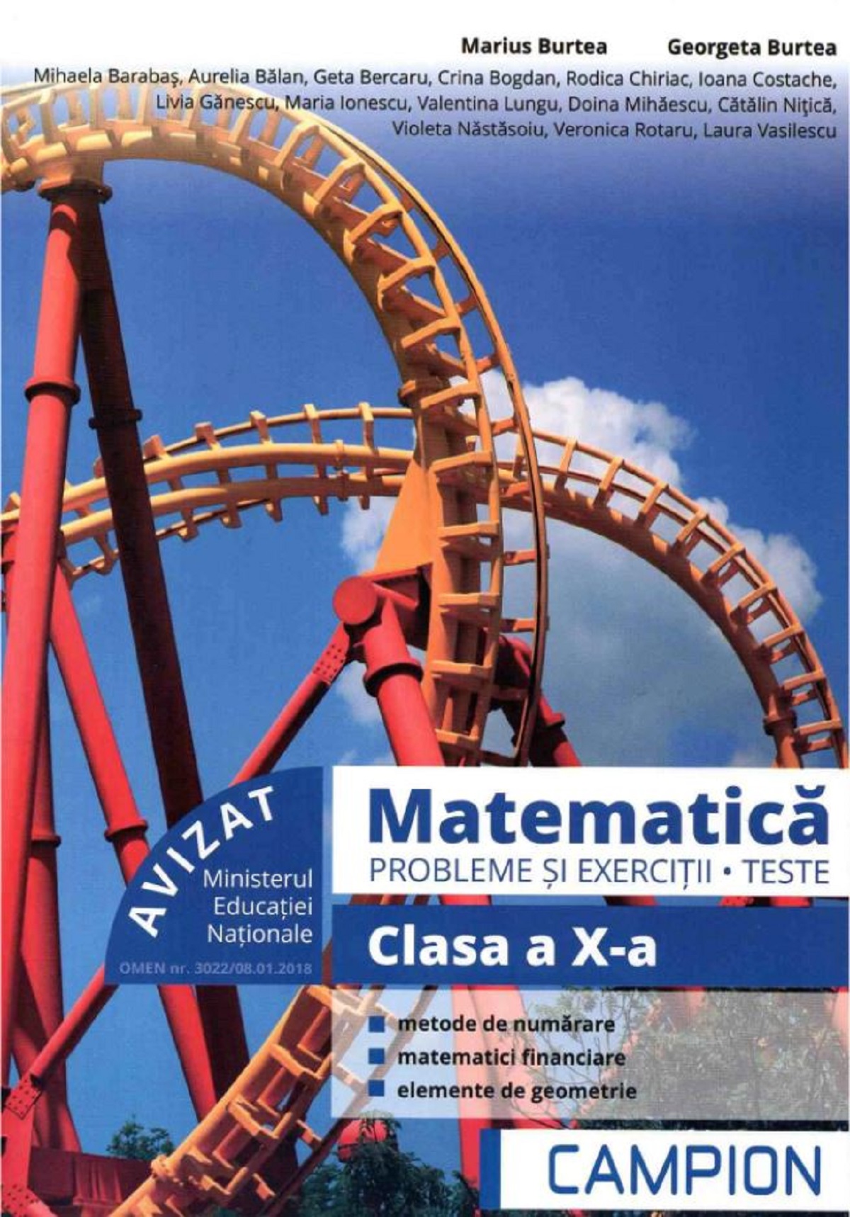 Matematica. Probleme si exercitii. Teste - Clasa 10 - Marius Burtea, Georgeta Burtea