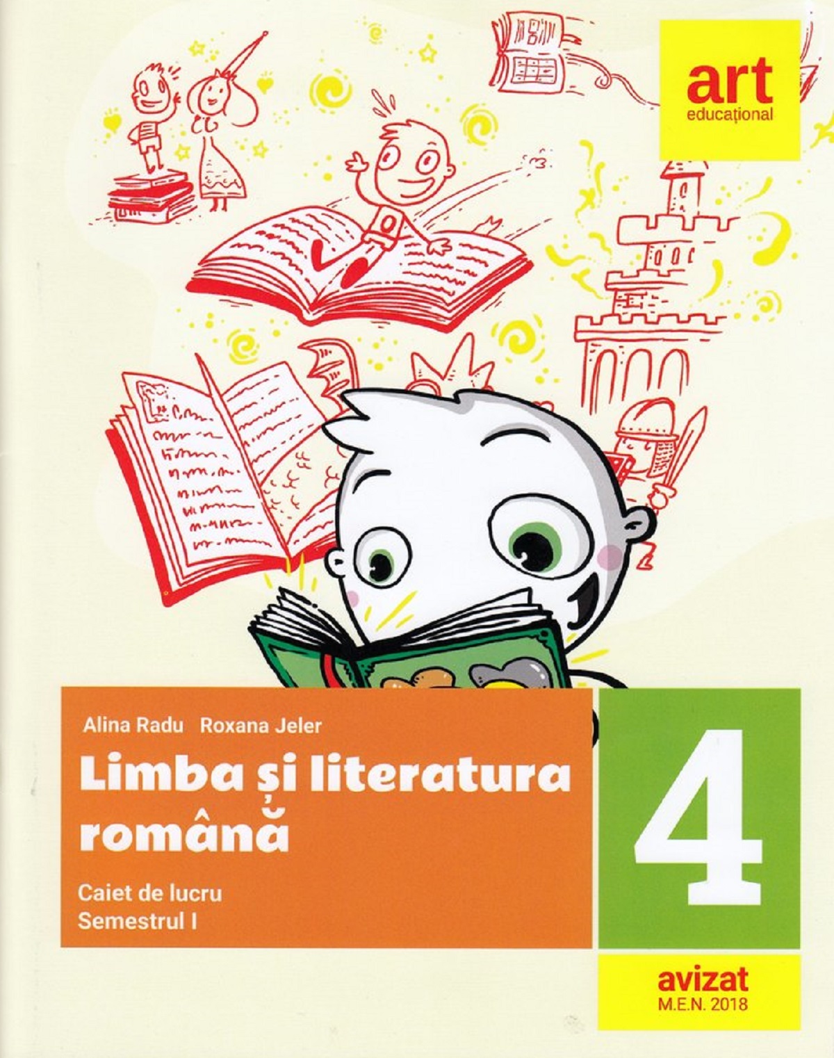 Limba romana - Clasa 4 Sem.1 - Caiet de lucru + Portofoliul de evaluare - Alina Radu, Roxana Jeler