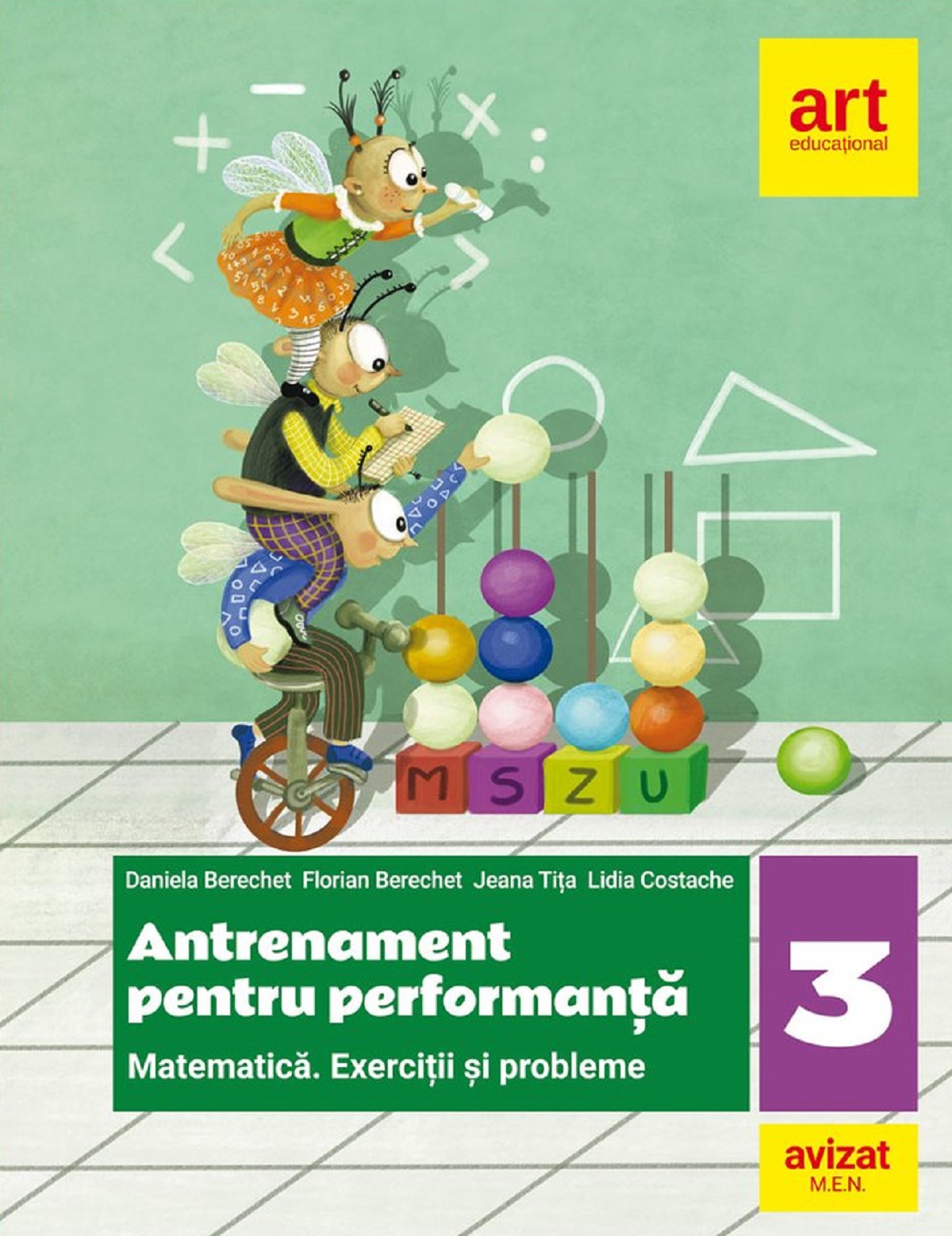 Matematica. Antrenament pentru performanta - Clasa 3 - Daniela Berechet, Florian Berechet