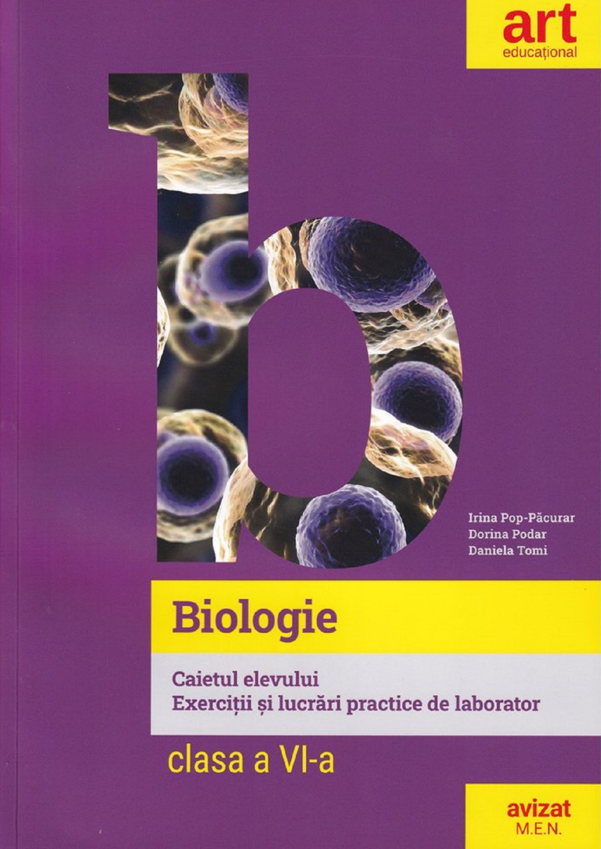 Biologie. Exercitii si lucrari practice de laborator - Clasa 6 - Caiet - Irina Pop-Pacurar
