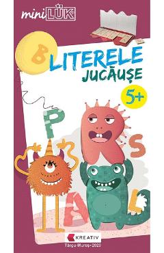 Coperta cărții 'Mini Luk. Literele jucăușe 5 ani+'