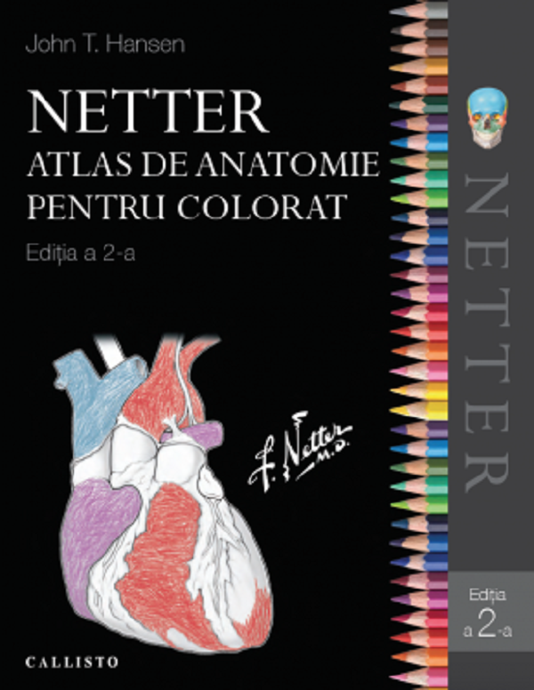 Netter Atlas de anatomie pentru colorat - John T. Hansen